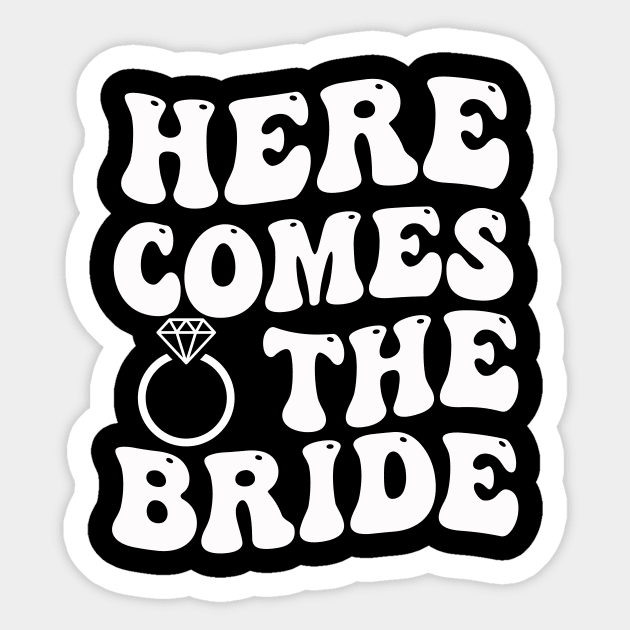 Here Comes The Bride Bachelorette Party Bride Squad Sticker by blueyellow